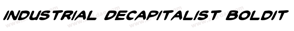 Industrial Decapitalist BoldItalic字体转换